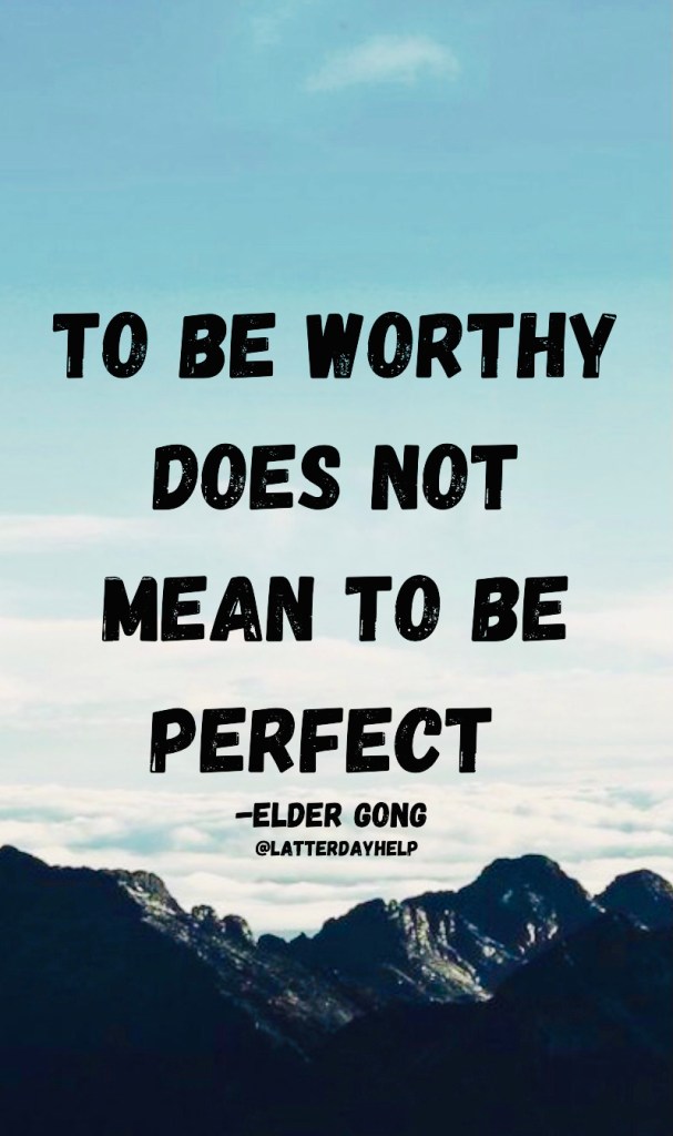 To Be Worthy Does Not Mean To Be Perfect Phone Wallpaper | Spiritual Crusade