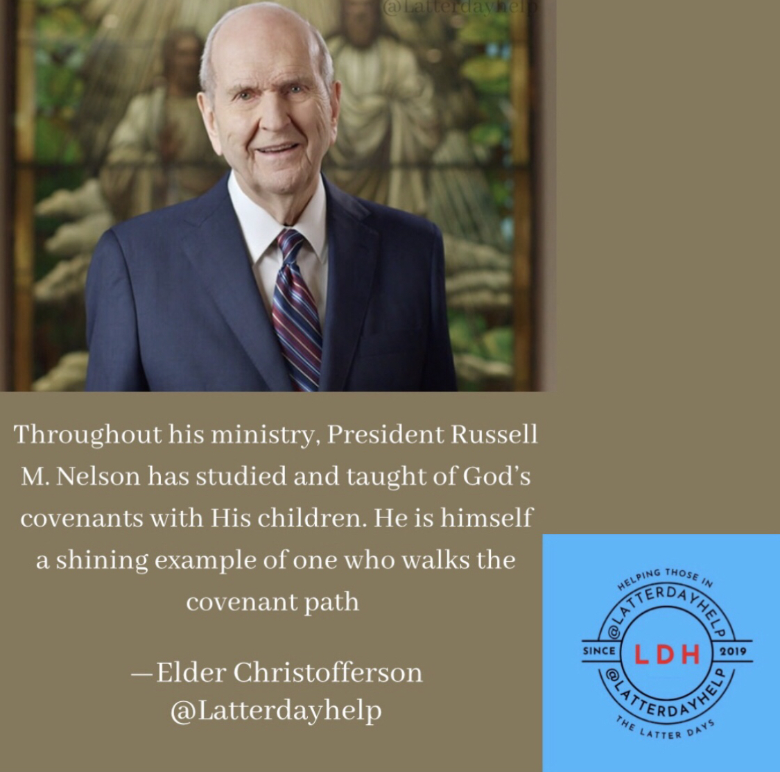 President Russell M. Nelson Is An Example Of One Who Walks The Covenant