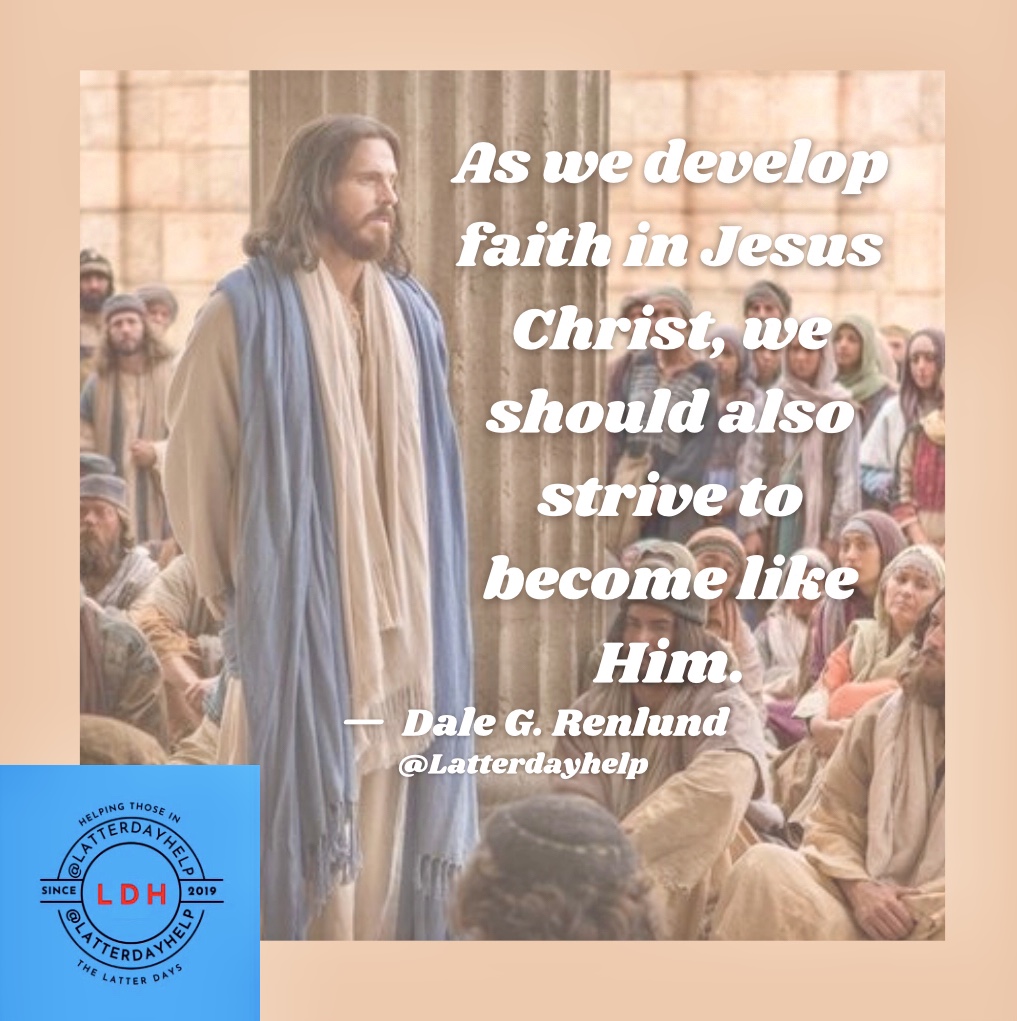 Daily Strive To Become Like Christ – Latterdayhelp Quotes | Spiritual ...