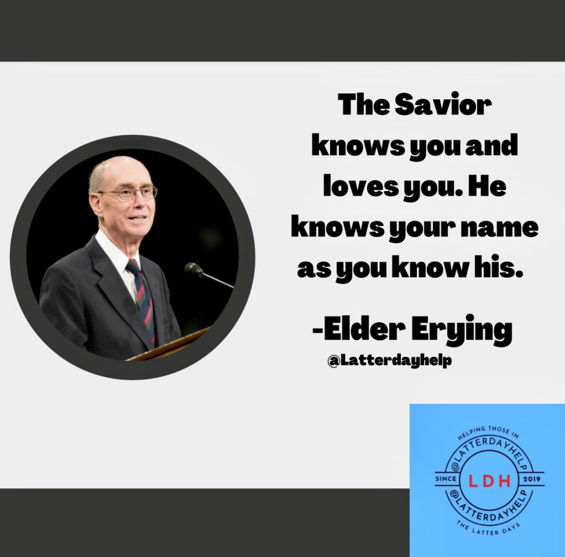 The Savior Knows You And Loves You – Latterdayhelp Quotes | Spiritual ...