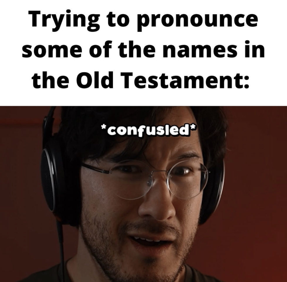 trying-to-pronounce-some-of-the-names-in-the-old-testament-spiritual