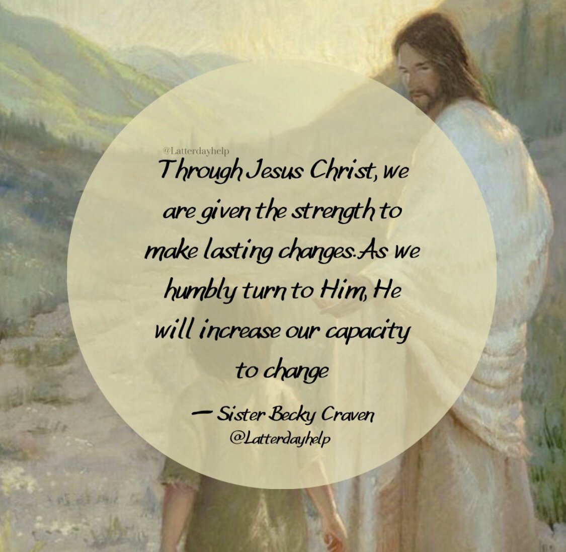 jesus-christ-gives-us-strength-to-change-latterdayhelp-quotes